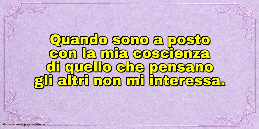 Famiglia Quando sono a posto con la mia coscienza