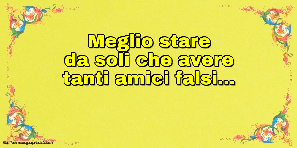 Famiglia Meglio stare da soli