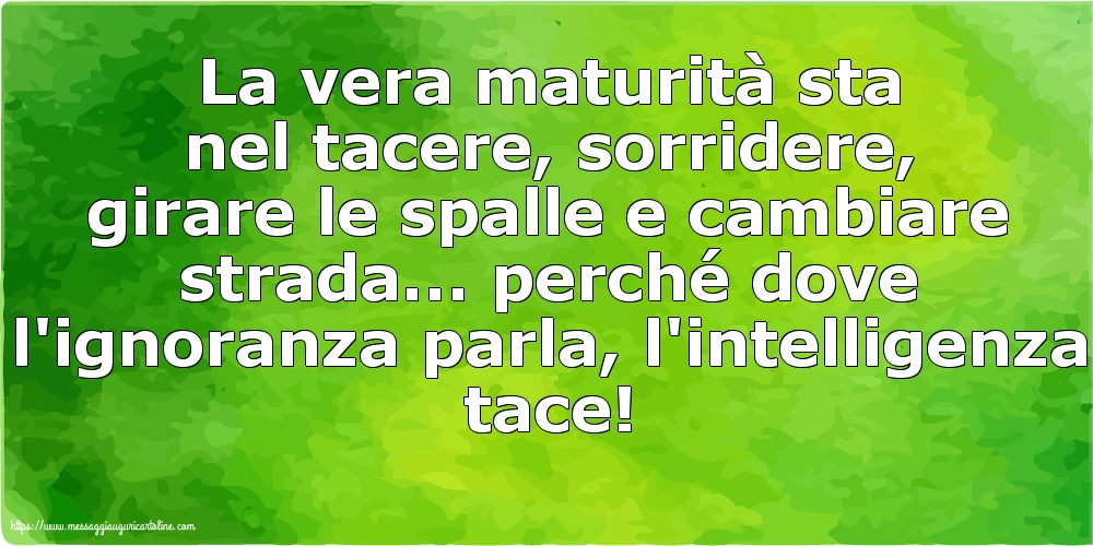 Famiglia La vera maturità sta nel tacere