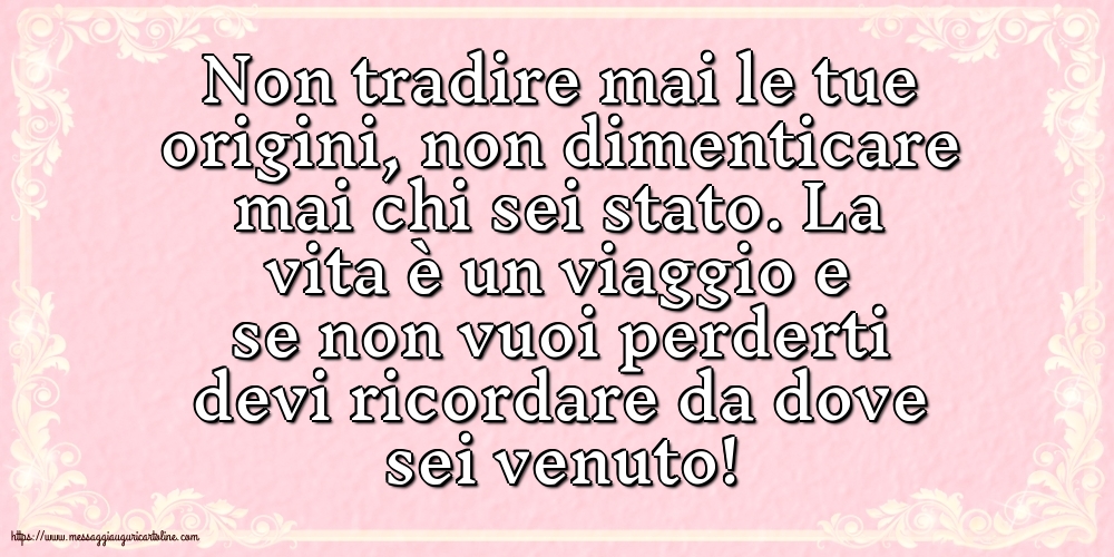 Famiglia Non tradire mai le tue origini