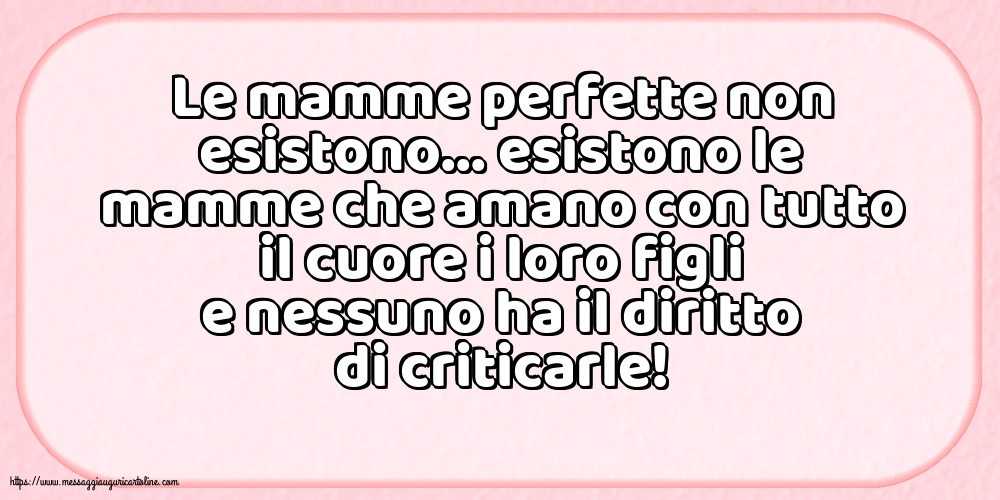 Famiglia Le mamme perfette non esistono