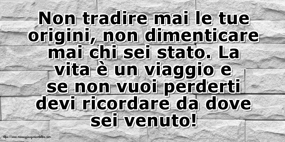 Famiglia Non tradire mai le tue origini