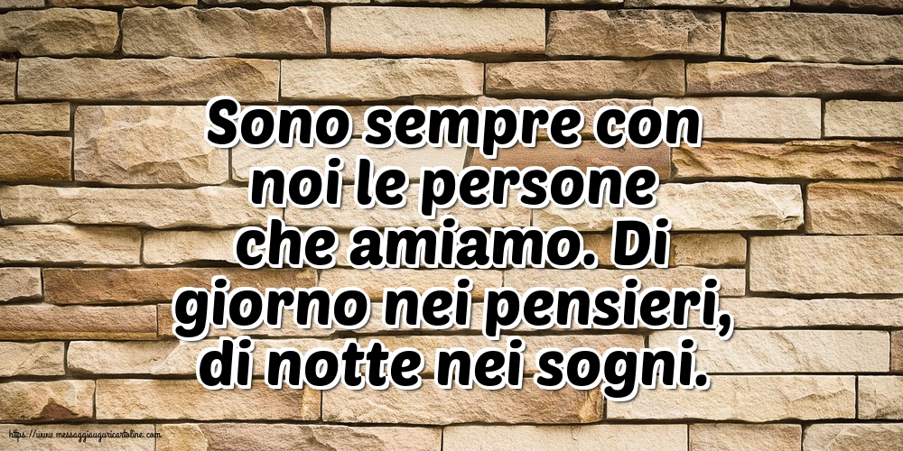 Famiglia Sono sempre con noi le persone che amiamo