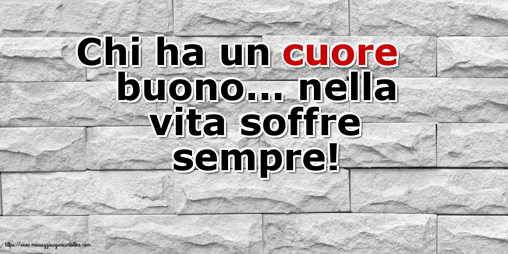 Famiglia Chi ha un cuore buono