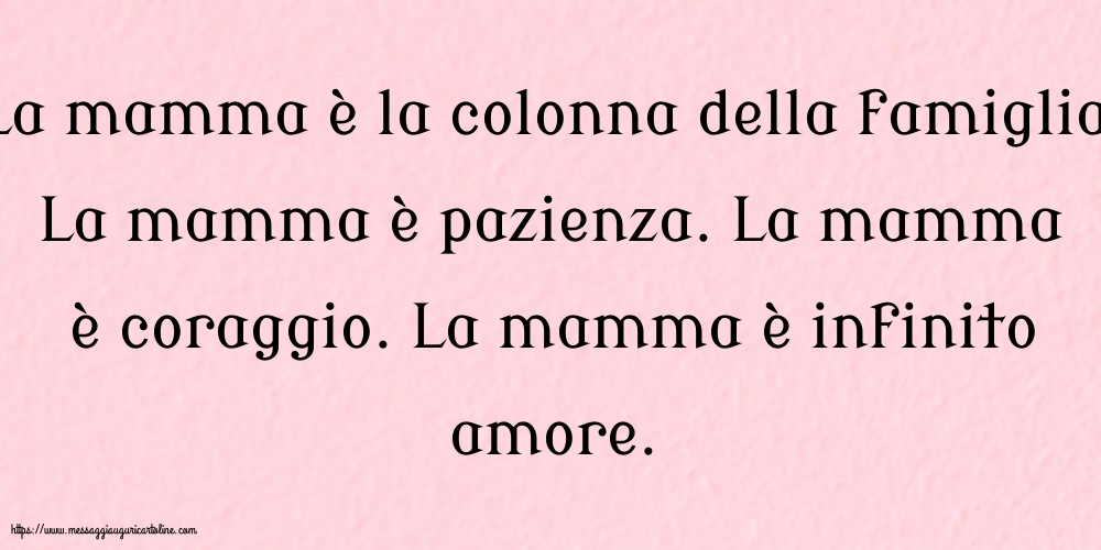 Famiglia La mamma è la colonna della famiglia