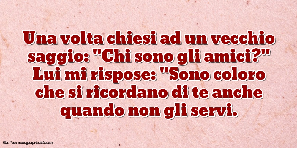 Famiglia Una volta chiesi ad un vecchio saggio
