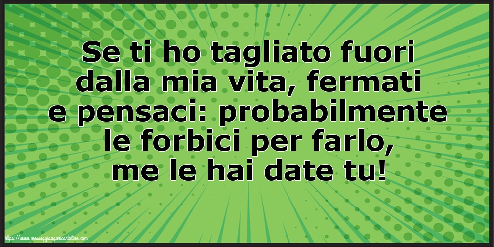 Famiglia Se ti ho tagliato fuori dalla mia vita