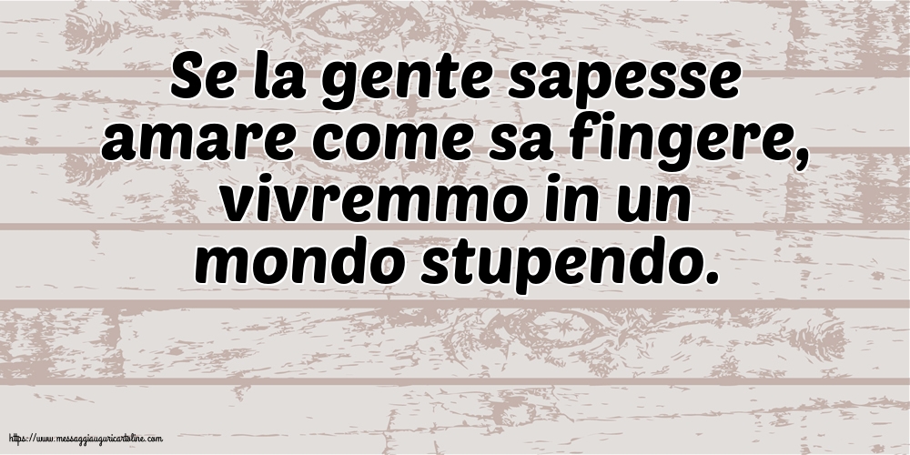 Famiglia Se la gente sapesse amare