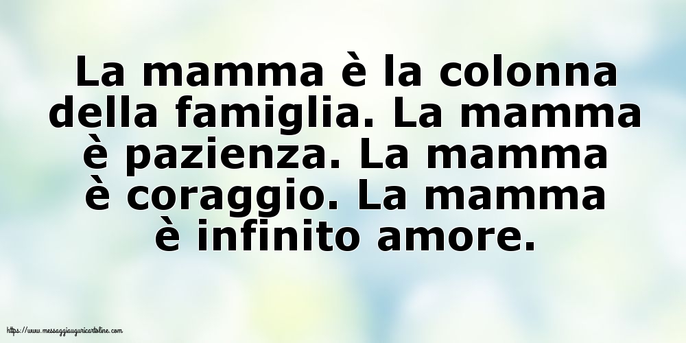 La mamma è la colonna della famiglia