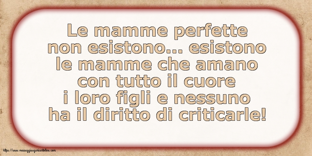 Famiglia Le mamme perfette non esistono