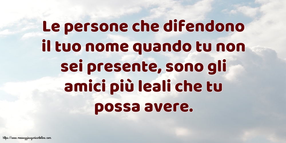 Famiglia Le persone che difendono il tuo nome quando tu non sei presente