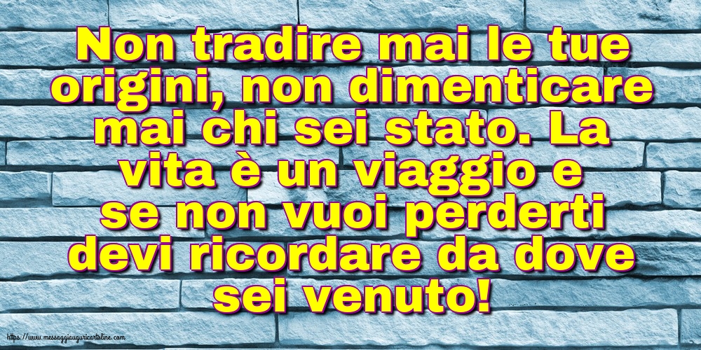 Famiglia Non tradire mai le tue origini