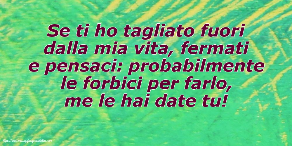 Famiglia Se ti ho tagliato fuori dalla mia vita