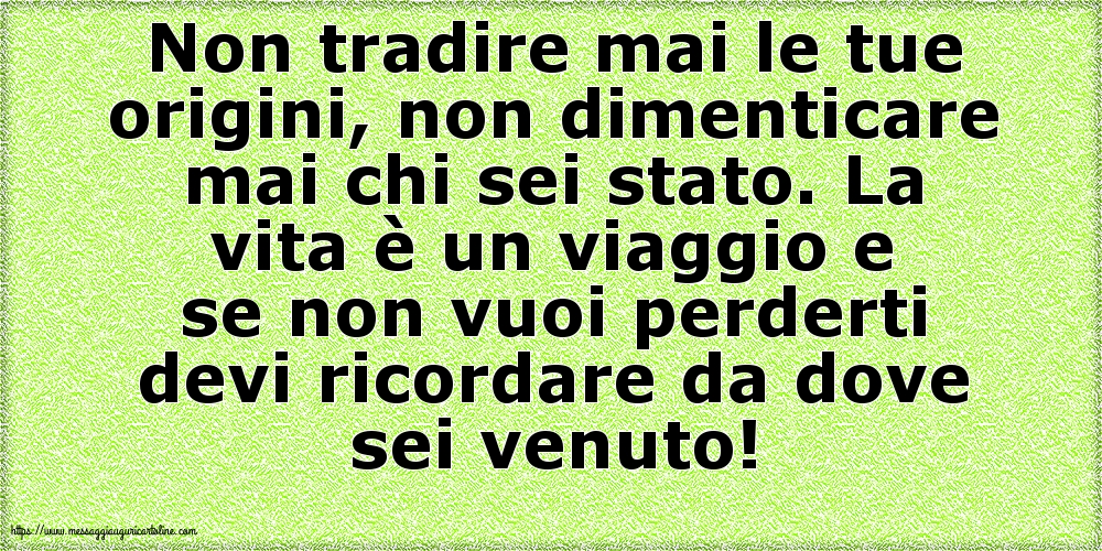 Famiglia Non tradire mai le tue origini