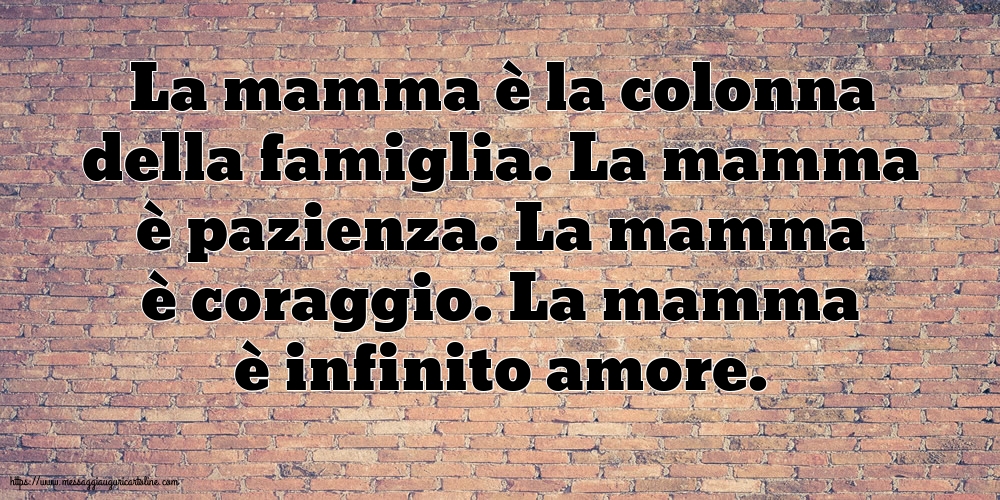 Famiglia La mamma è la colonna della famiglia