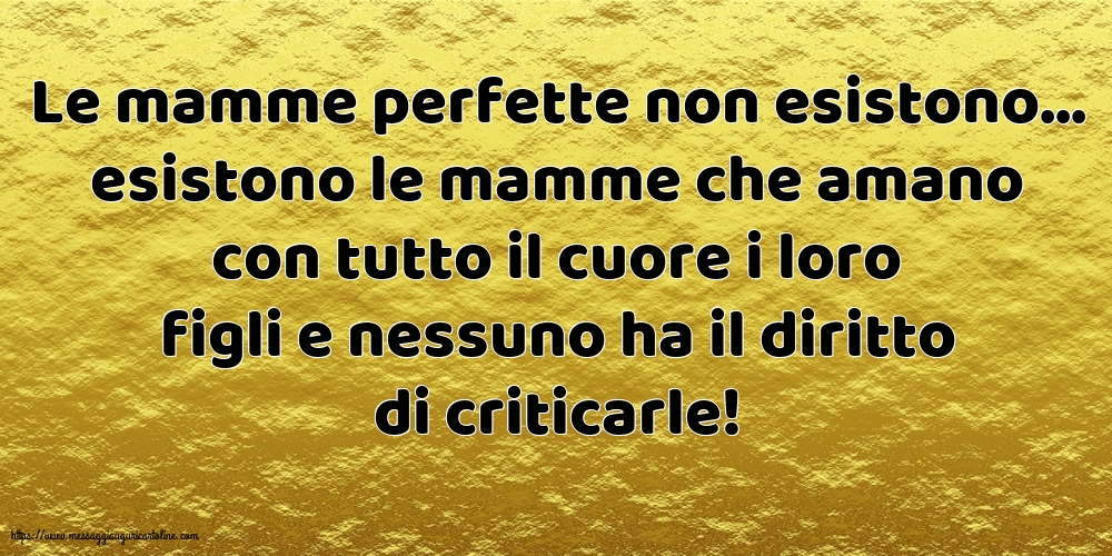 Le mamme perfette non esistono