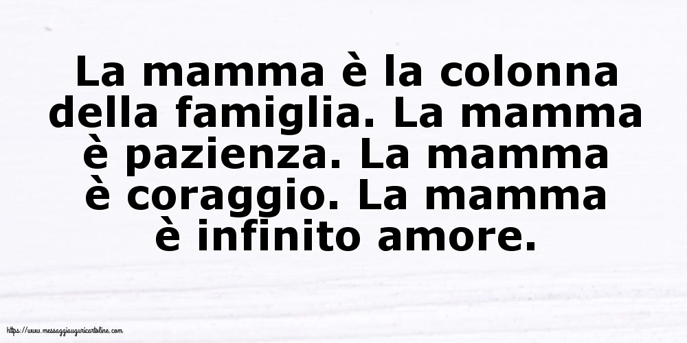 La mamma è la colonna della famiglia