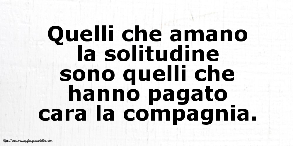 Quelli che amano la solitudine