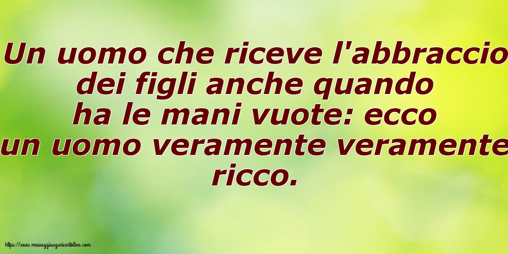 In uomo veramente veramente ricco