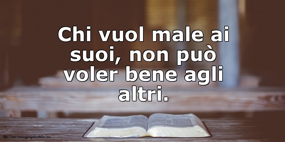 Chi vuol male ai suoi