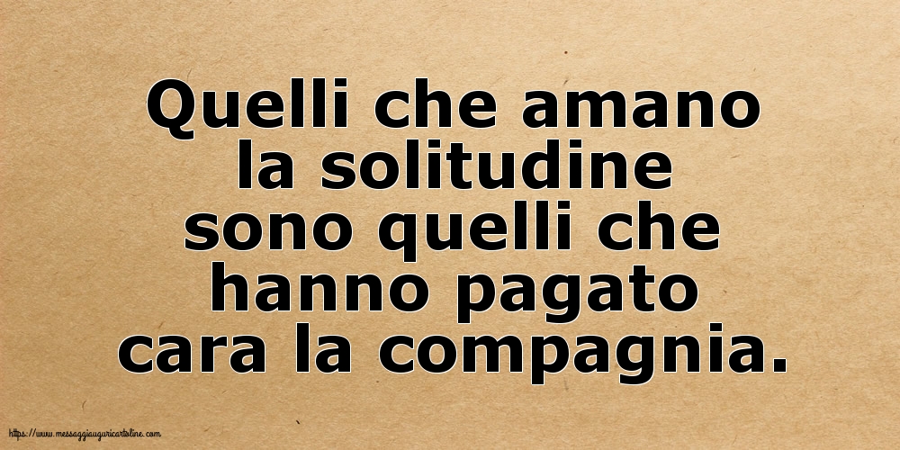 Quelli che amano la solitudine