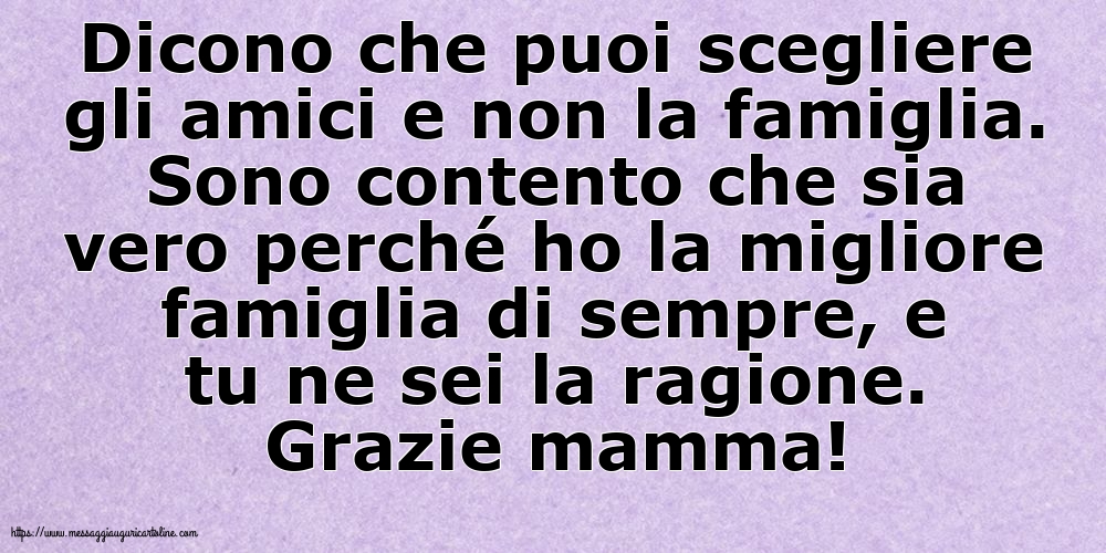 Famiglia Grazie mamma!