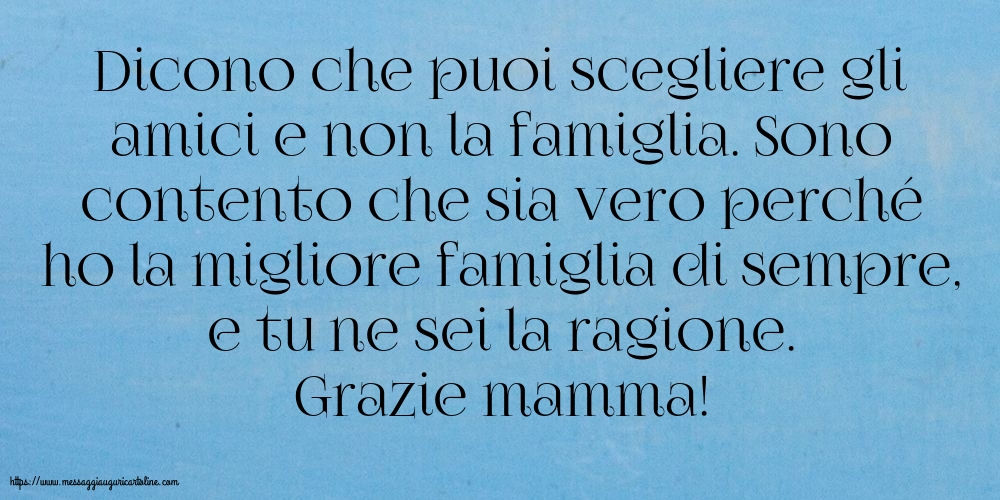 Famiglia Grazie mamma!