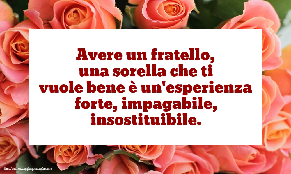 Famiglia Avere un fratello, una sorella che ti vuole bene