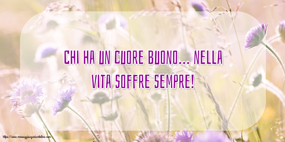 Famiglia Chi ha un cuore buono