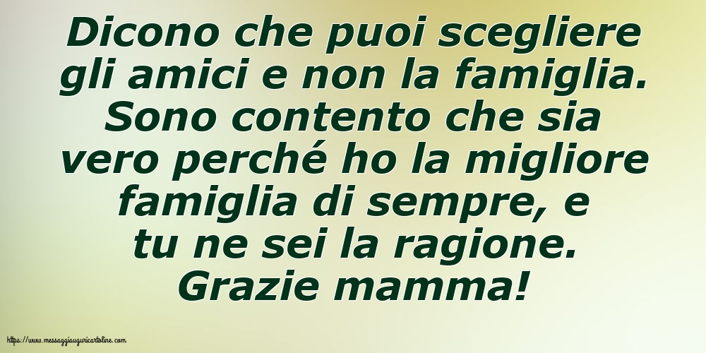 Famiglia Grazie mamma!