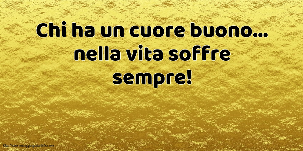 Famiglia Chi ha un cuore buono