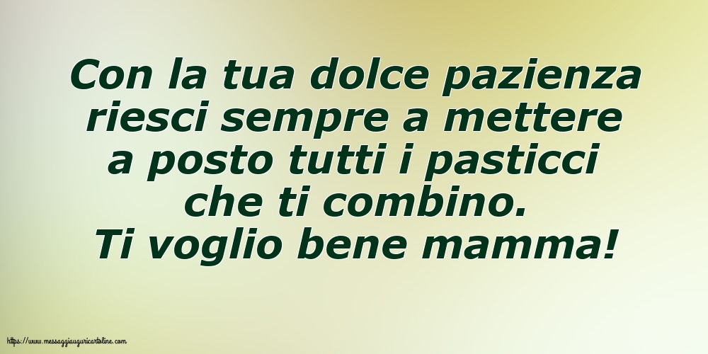 Famiglia Ti voglio bene mamma!