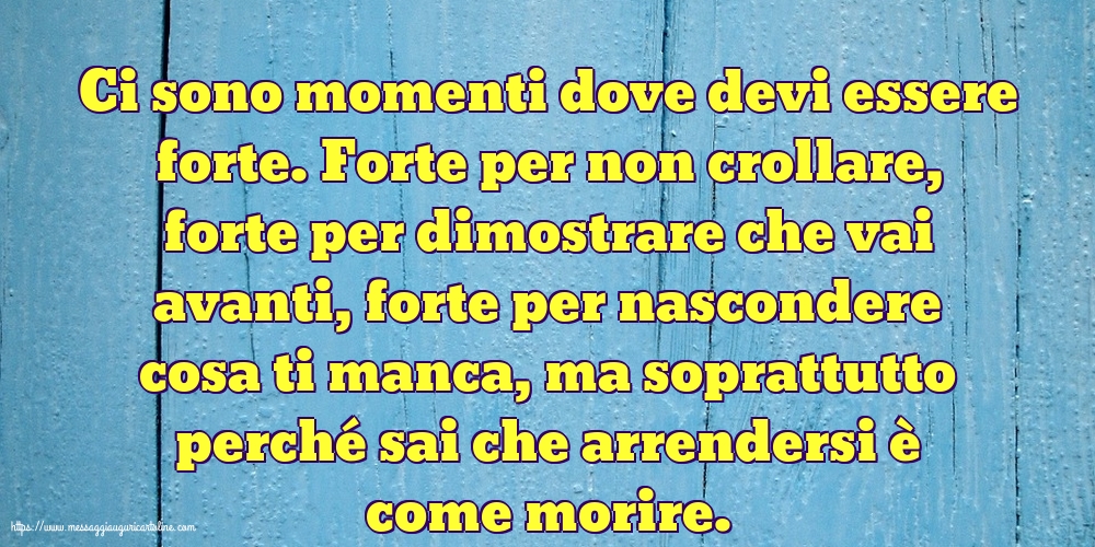 Famiglia Ci sono momenti dove devi essere forte