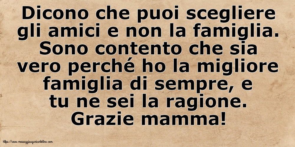 Famiglia Grazie mamma!