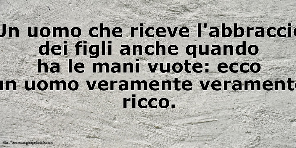 Famiglia In uomo veramente veramente ricco