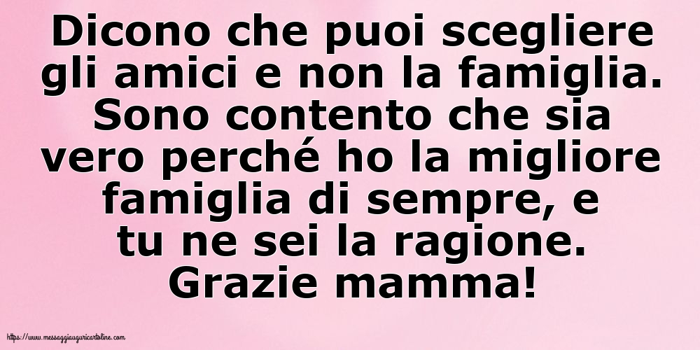 Famiglia Grazie mamma!