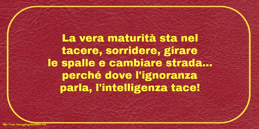 Famiglia La vera maturità sta nel tacere