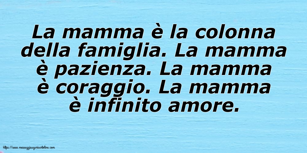 Famiglia La mamma è la colonna della famiglia