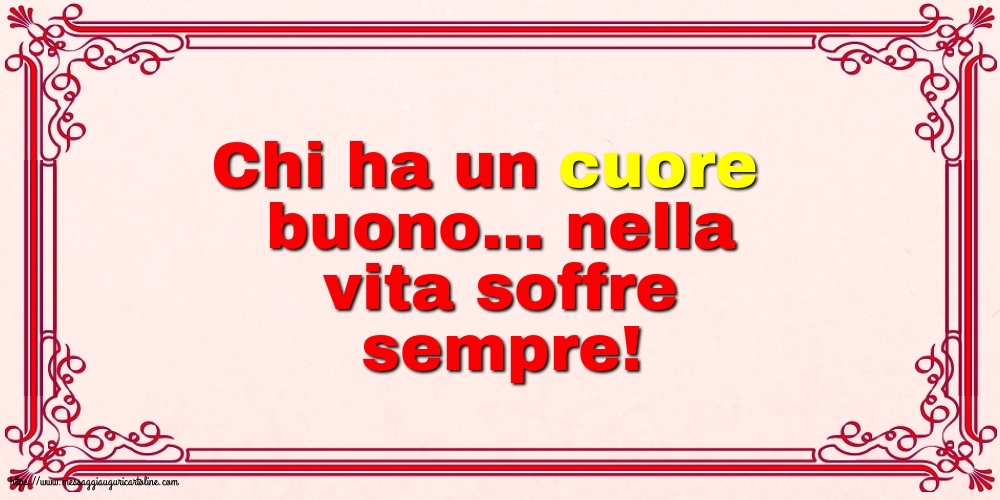 Famiglia Chi ha un cuore buono