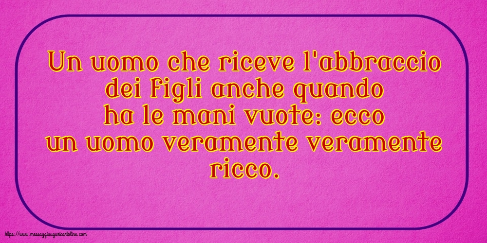 Famiglia In uomo veramente veramente ricco