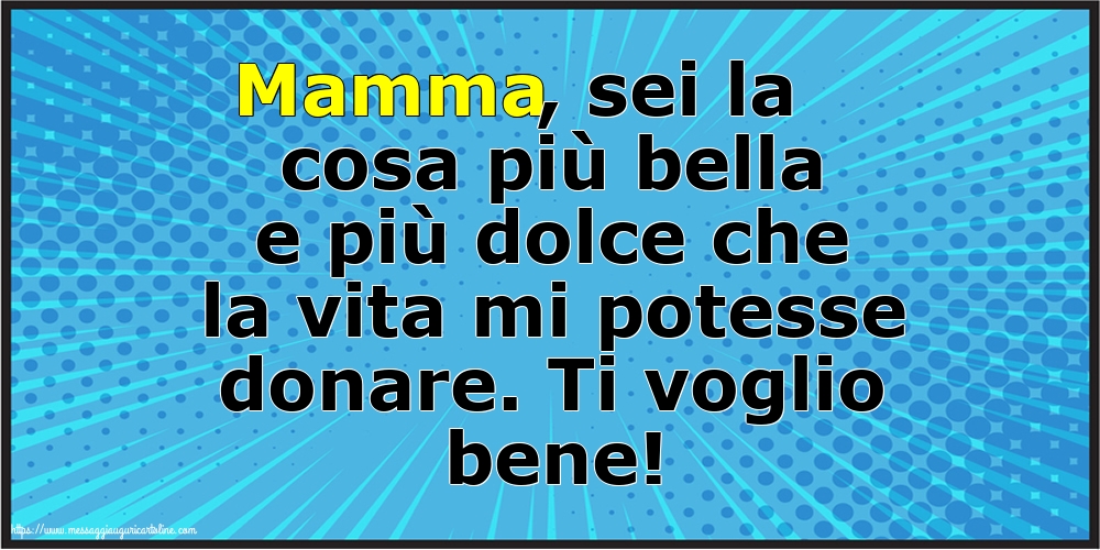Famiglia Mamma: Ti voglio bene!