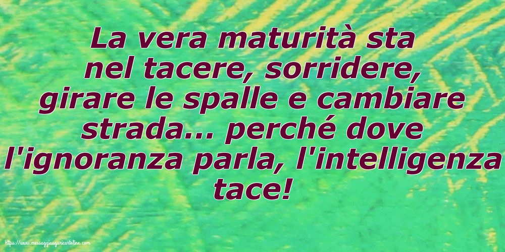 Famiglia La vera maturità sta nel tacere