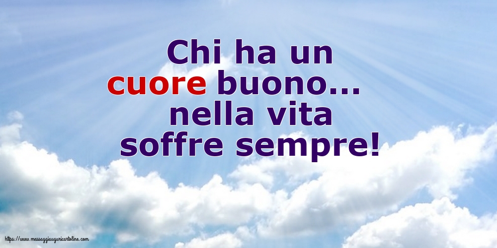 Famiglia Chi ha un cuore buono