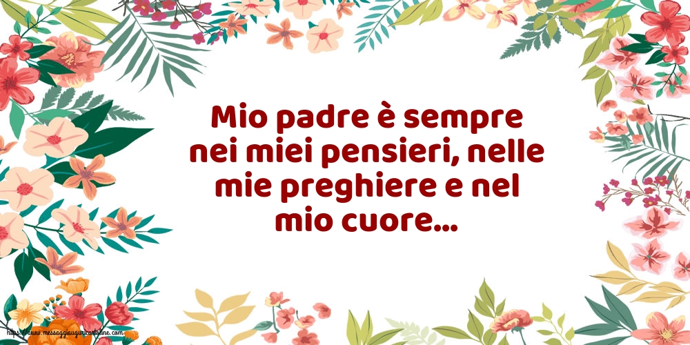 Famiglia Mio padre è sempre nei miei pensieri