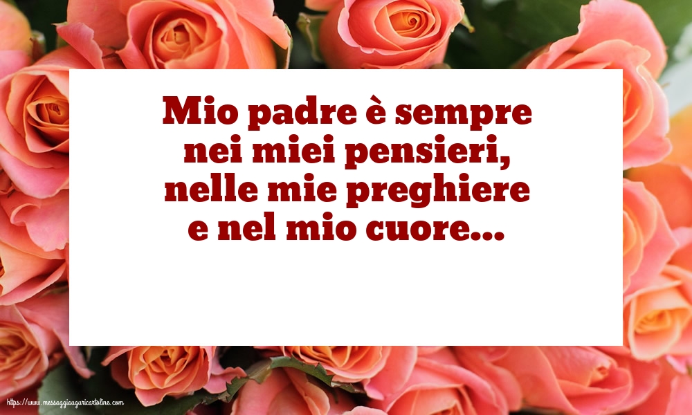 Famiglia Mio padre è sempre nei miei pensieri