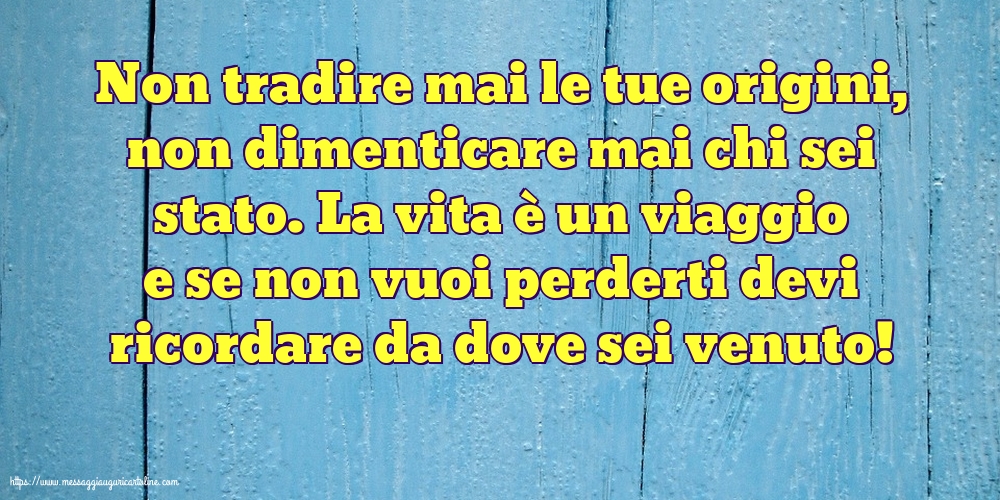 Famiglia Non tradire mai le tue origini