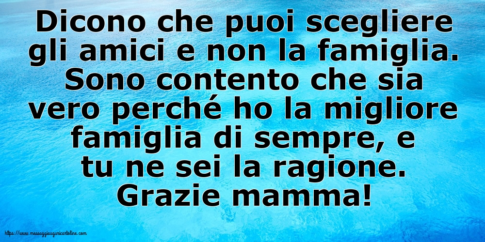 Famiglia Grazie mamma!