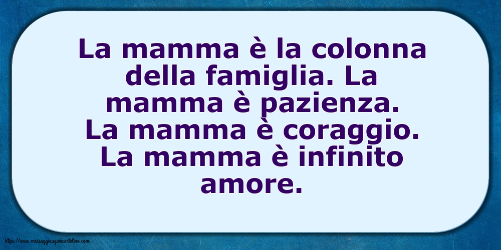 Famiglia La mamma è la colonna della famiglia