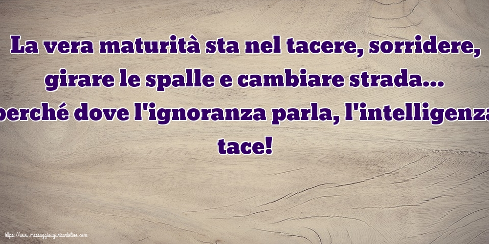 Famiglia La vera maturità sta nel tacere