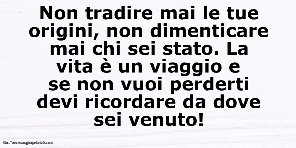 Famiglia Non tradire mai le tue origini